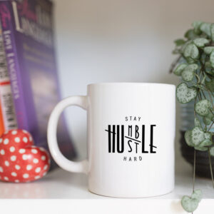 Stay humble mug